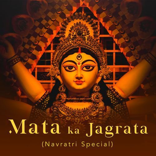 Jai Mata Di (Mata Ki Bheint)