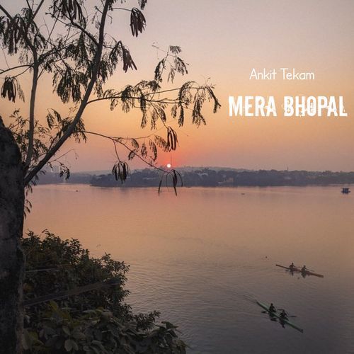 Mera Bhopal