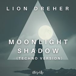 Moonlight Shadow (Techno Version)-CQ0KRDFKYWE