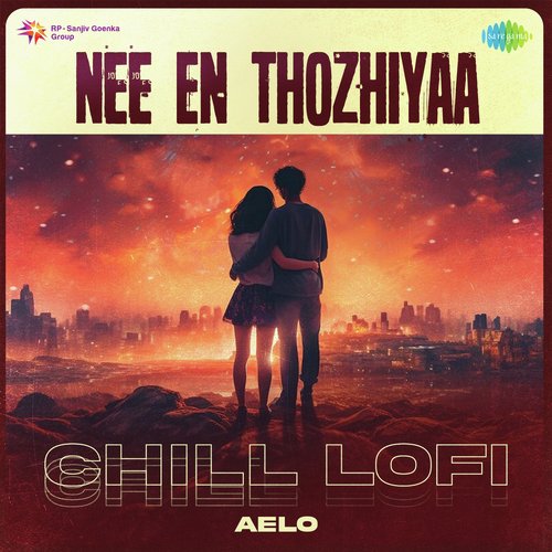 Nee En Thozhiyaa - Chill Lofi