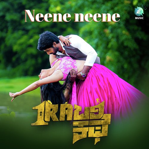 Neene neene (From "1 Rabari Kathe")