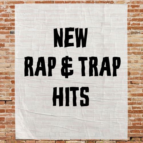 New Rap & Trap Hits