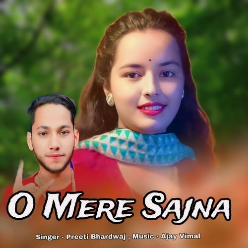 O Mere Sajna