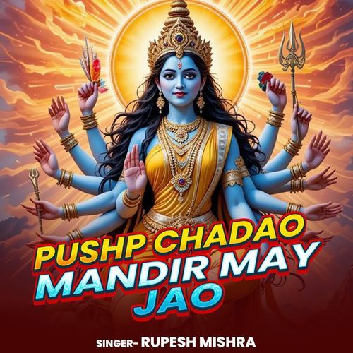 Pushp Chadao Mandir May Jao
