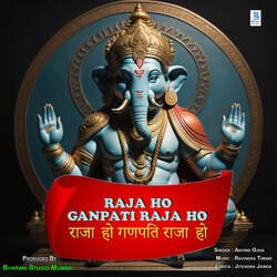 Raja Ho Ganpati Raja Ho-XQRfZiBRbkY