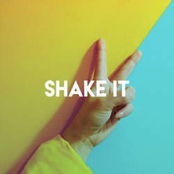 Shake It