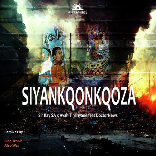 Siyankqonkqoza (Blaq Tronic Remix) cover art