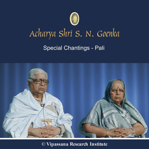 Special Chantings - Vipassana Meditation