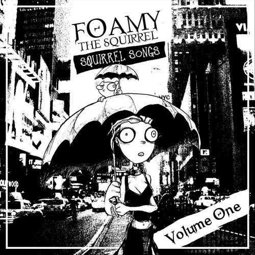 The Foamy Cult Song Lyrics - Foamy the Squirrel - Only on JioSaavn