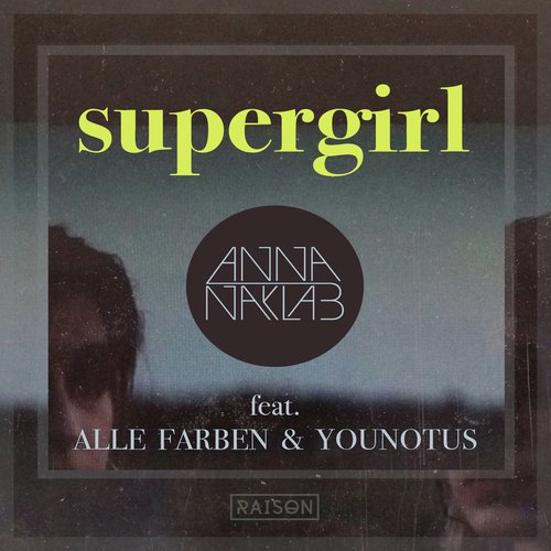 Supergirl (Stereo Express Remix)
