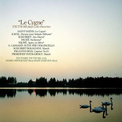 TSUTSUMI Plays cello Favorites/Le Cygne