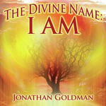The Divine Name: I Am