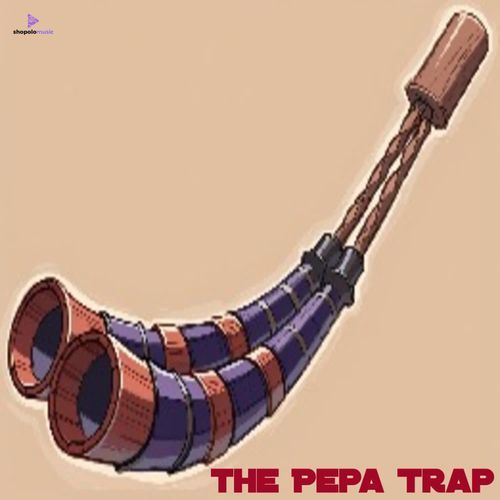 The Pepa Trap