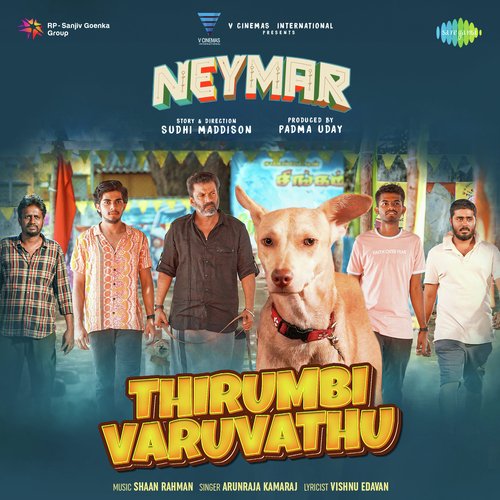 Thirumbi Varuvathu (From "Neymar")