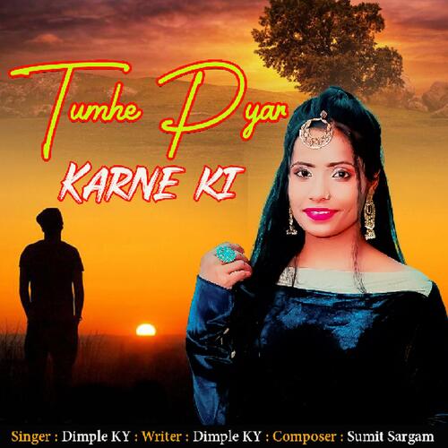 Tume Pyaar Karne Ki