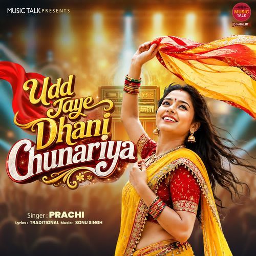 Udd Jaye Dhani Chunariya