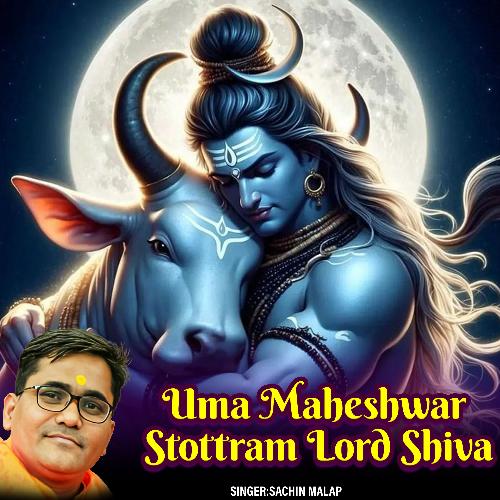 Uma Maheshwar Stottram Lord Shiva