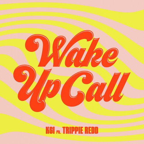 Wake Up Call (feat. Trippie Redd)_poster_image