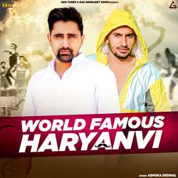 World Famous Haryanvi-CSRScC5,QB4