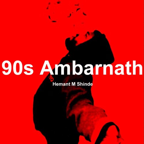 90s Ambarnath