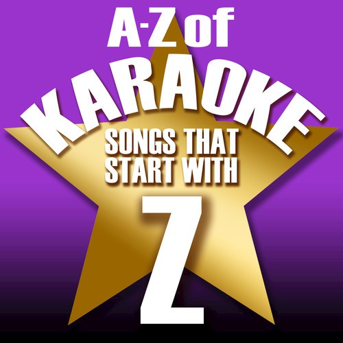 A-Z of Karaoke - Songs That Start with "Z" (Instrumental Version)