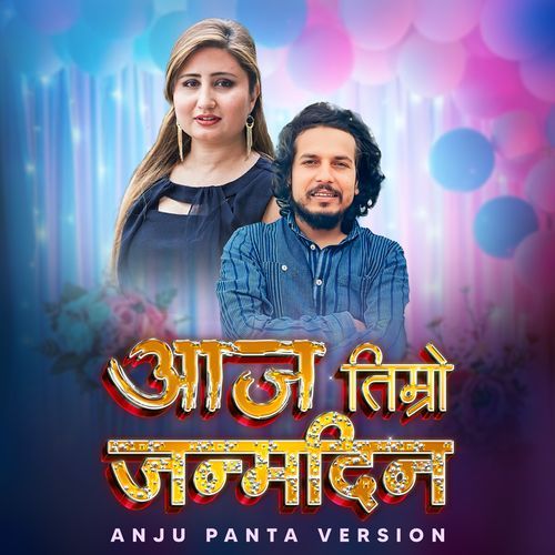Aaja Timro Janmadin (Anju Panta Version) cover art