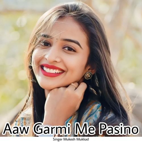 Aaw Garmi Me Pasino