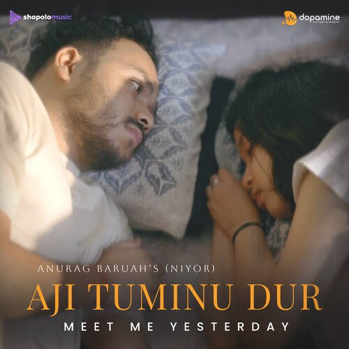 Aji Tuminu Dur (From "Meet Me Yesterday")