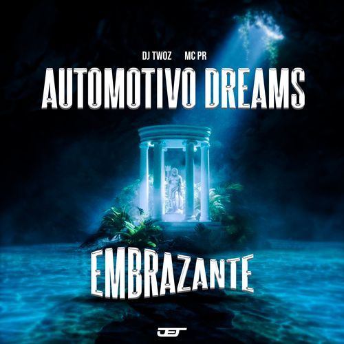 Automotivo Dreams Embrazante