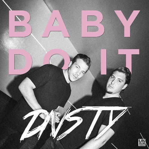 Baby Do It