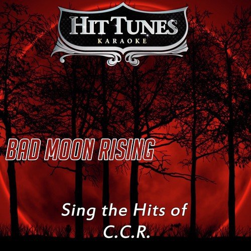 Bad Moon Rising (Originally Performed By Creedence Clearwater Revival)