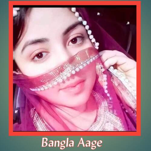 Bangla Aage