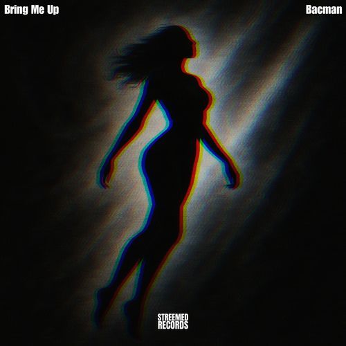 Bring Me Up