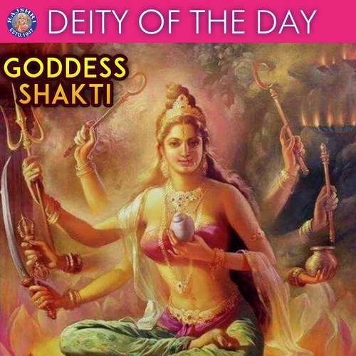 Deity Of The Day - Goddess Shakti