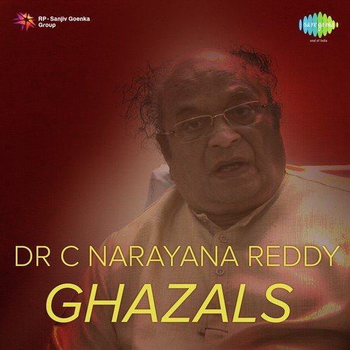 Dr. C. Narayana Reddy Ghazals