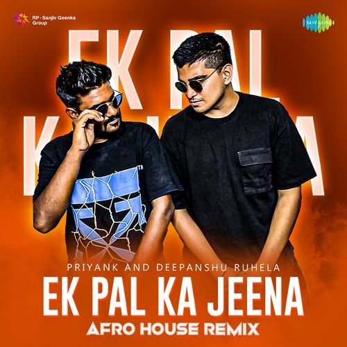 Ek Pal Ka Jeena - Afro House Remix