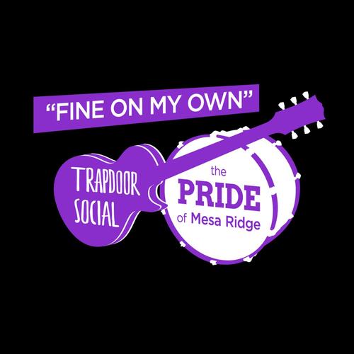 Fine on My Own (feat. the Pride of Mesa Ridge)_poster_image