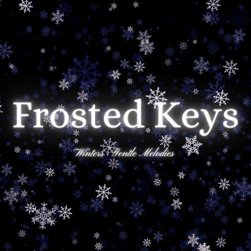 Frosted Keys: Winters Gentle Melodies_poster_image