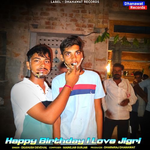 Happy Birthday I Love Jigri