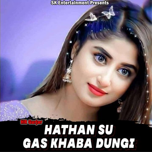 Hathan Su Gas Khaba Dungi