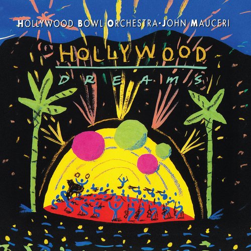 Hollywood Dreams (John Mauceri – The Sound of Hollywood Vol. 11)_poster_image