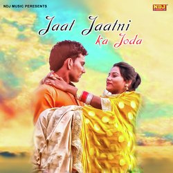 Jaat Jaatni Ka Joda-L1gzcx1zflA