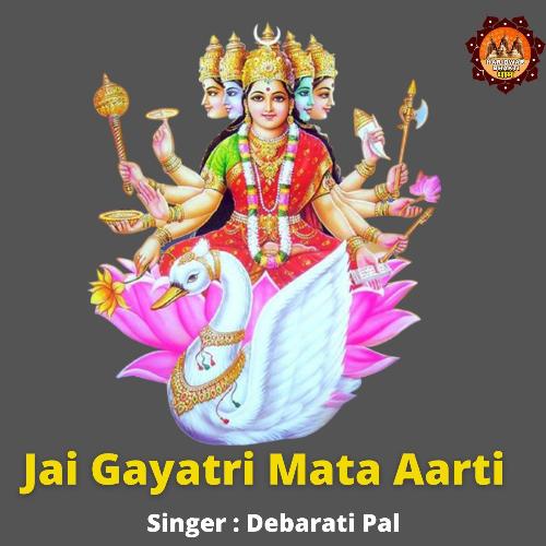 Jai Gayatri Mata Aarti