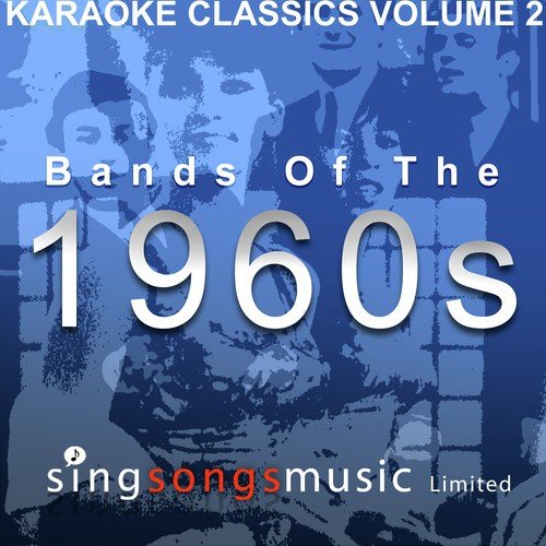Karaoke Classics Volume 2 - Bands of the 1960s