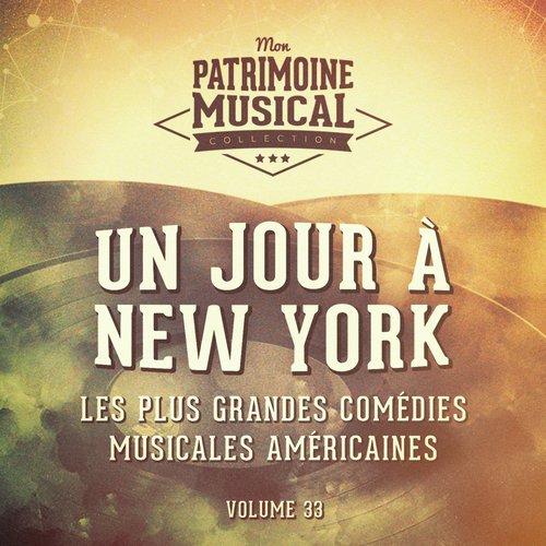 A Little Bit in Love (Extrait De La Comédie Musicale « Un Jour À New York »)