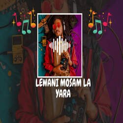 Lewani Mosam La Yara-MiFaWAUCcnE