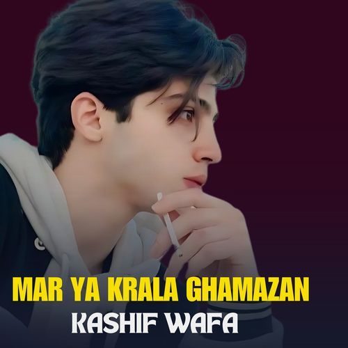 Mar Ya Krala Ghamazan