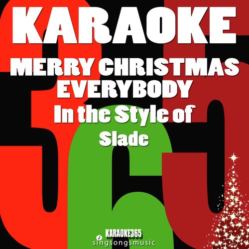 Merry Christmas Everybody (In the Style of Slade) [Karaoke Version] - Single