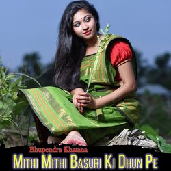 Mithi Mithi Basuri Ki Dhun Pe-OiIHQCt,f2U