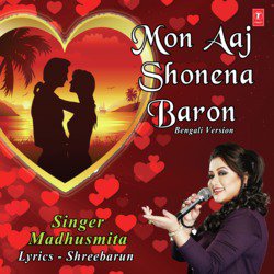 Mon Aaj Shonena Baron Bengali Version-Rz0,AzdcbV4